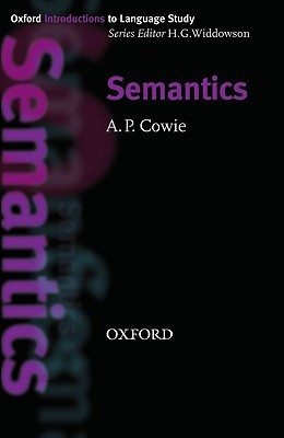 Semantics (Oxford Introductions to Language Study)