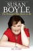 The Woman I Was Born to Be My Story by Susan Boyle