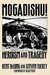 Mogadishu! Heroism And Tragedy by Kent DeLong
