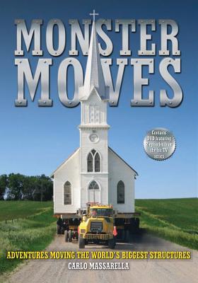monster-moves-adventures-moving-the-world-s-biggest-structures