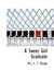 A Sweet Girl Graduate by L.T. Meade