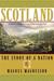 Scotland The Story of a Nation by Magnus Magnusson
