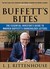Buffett's Bites The Essential Investor's Guide to Warren Buffett's Shareholder Letters by Laura Rittenhouse