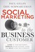 Social Marketing to the Business Customer by Paul Gillin