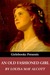 An Old Fashioned Girl by Louisa May Alcott
