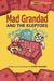 Mad Grandad and the Kleptoes (Mad Grandad's Mental Adventures, #4) by Oisin McGann