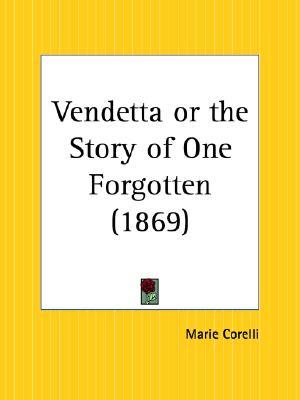 Vendetta or the Story of One Forgotten