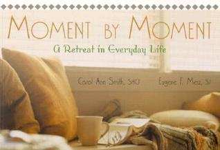 Libro real descarga pdf gratis Moment by Moment: A Retreat in Everyday Life