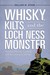 Whisky, Kilts, and the Loch Ness Monster Traveling through Scotland with Boswell and Johnson by William W. Starr