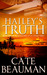Hailey's Truth (The Bodyguards Of L.A. County, #3) by Cate Beauman