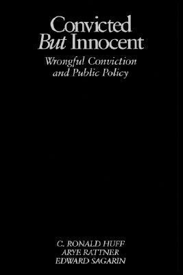 Convicted But Innocent: Wrongful Conviction and Public Policy FB2 EPUB 978-0803959538 por Edward Sagarin