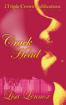 Crackhead II: A Novel