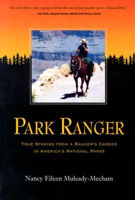 park-ranger-true-stories-from-a-ranger-s-career-in-america-s-national-parks
