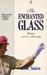 The Enchanted Glass: Britain and its Monarchy