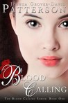 Blood Calling (Blood Calling, #1)