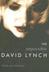 The Impossible David Lynch The Impossible David Lynch