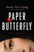 Paper Butterfly (A Mei Wang Mystery, #2) by Diane Wei Liang