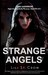 Strange Angels (Strange Angels, #1) by Lili St. Crow