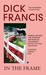 In the Frame by Dick Francis