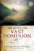 The Battle for Vast Dominion (Trophy Chase Trilogy, #3) by George Bryan Polivka