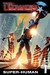 The Ultimates, Vol. 1 Super-Human by Mark Millar