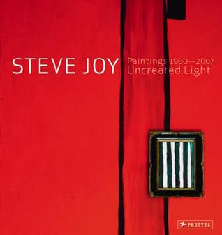 steve-joy-paintings-1980-2007-uncreated-light