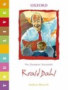 True Lives: Roald Dahl
