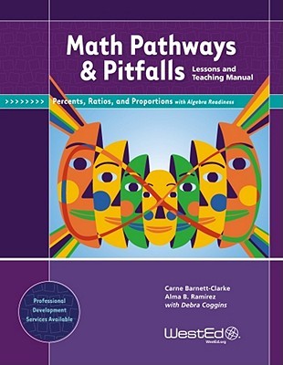 math-pathways-pitfalls-percents-ratios-and-proportions-with-algebra-readiness-lessons-and-teaching-manual-grade-6-grade-7-and-grade-8