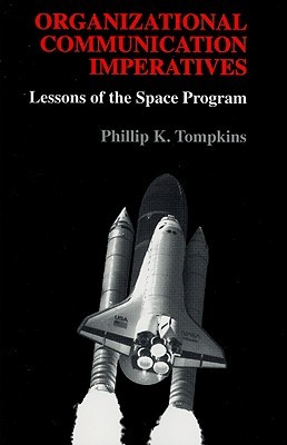 Archivos PDF para descargar libros electrónicos gratis Organizational Communication Imperatives: Lessons of the Space Program