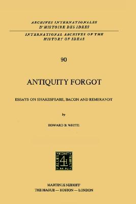 antiquity-forgot-essays-on-shakespeare-bacon-and-rembrandt