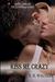 Kiss Me Crazy (The Fitzgerald Family, #3) by E.B. Walters