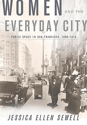 women-and-the-everyday-city-public-space-in-san-francisco-1890-1915