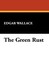 The Green Rust by Edgar Wallace