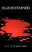 Bloodstained by J.C. Nicholson