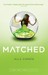 Matched (Matched, #1) by Ally Condie
