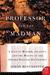 The Professor & the Madman A Tale of Murder, Insanity & the Making of the Oxford English Dictionary by Simon Winchester