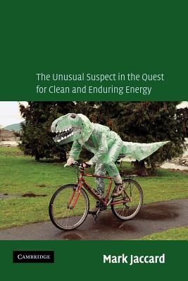 Sustainable Fossil Fuels: The Unusual Suspect in the Quest for Clean and Enduring Energy DJVU PDF por Mark Jaccard