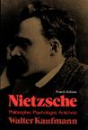 Nietzsche: Philosopher, Psychologist, Antichrist