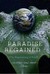 Paradise Regained The Regreening of Earth by Les Johnson