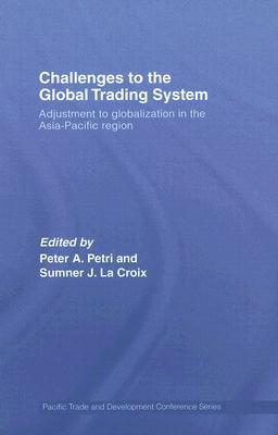 challenges-to-the-global-trading-system-adjustment-to-globalization-in-the-asia-pacific-region