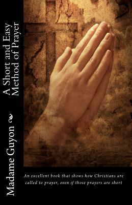 madame-guyon-a-short-and-easy-method-of-prayer