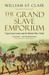 The Grand Slave Emporium Cape Coast Castle and the British Slave Trade by William St.Clair