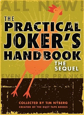 the-practical-joker-s-handbook-the-sequel
