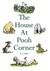 The House at Pooh Corner by A.A. Milne