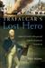 Trafalgar's Lost Hero Admiral Lord Collingwood and the Defeat of Napoleon by Max Adams
