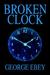 Broken Clock by George Ebey