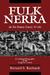 Fulk Nerra, the Neo-Roman Consul 987-1040 A Political Biography of the Angevin Count by Bernard S. Bachrach