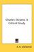 Charles Dickens A Critical Study by G.K. Chesterton