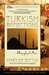 Turkish Reflections A Biography of a Place by Mary Lee Settle