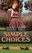 Simple Choices by Nancy Mehl
